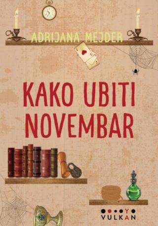 kako ubiti novembar adrijana mejder 