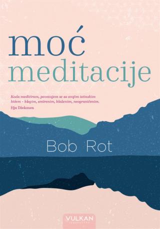 moć meditacije bob rot 