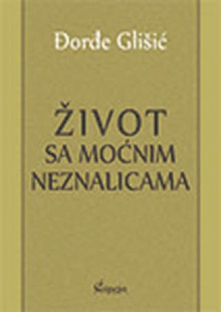 život sa moćnim neznalicama đorđe glišić 