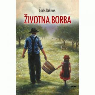 životna borba čarls dikens 