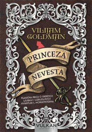 princeza nevesta klasična priča o iskrenoj ljubavi i uzbudljivoj avanturi s morgensterna 