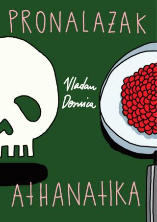 pronalazak athanatika vladan desnica 