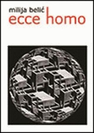 ecce homo milija belić 