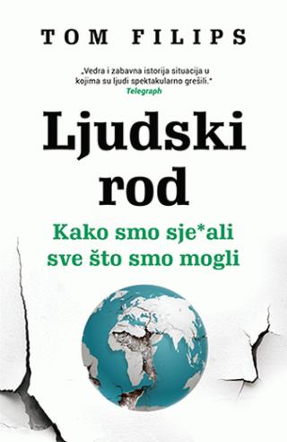 ljudski rod kako smo sje ali sve što smo mogli 