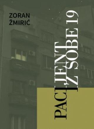 pacijent iz sobe 19 zoran žmirić 
