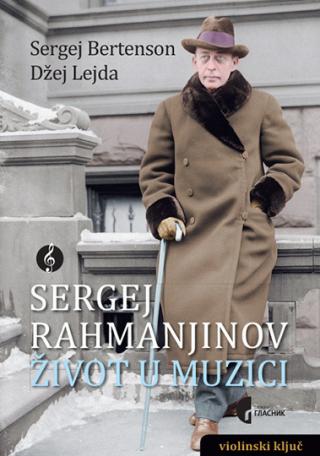 sergej rahmanjinov, život u muzici džej lejda sergej bertenson 