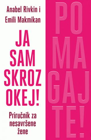 ja sam skroz okej pomagajte anabel rivkin emili makmikan 