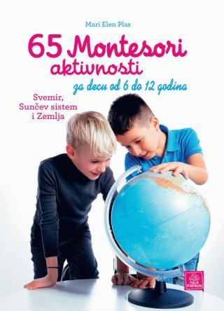 65 montesori aktivnosti za decu od 6 do 12 godina mari elen plas 