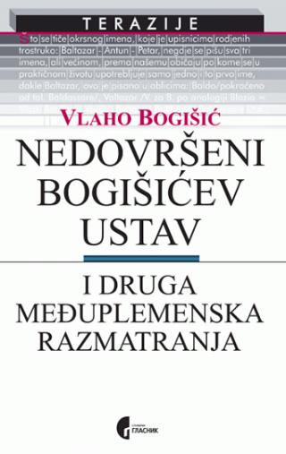 nedovršeni bogišićev ustav i druga međuplemenska razmatranja 