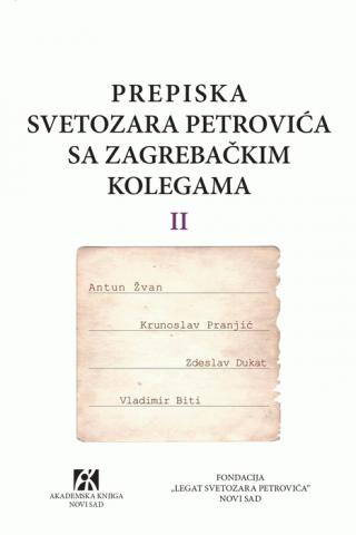 prepiska svetozara petrovića sa zagrebačkim kolegama 2 svetozar petrović 