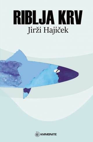 riblja krv jirži hajiček 