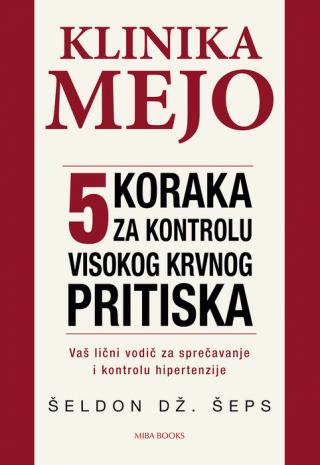 klinika mejo 5 koraka za kontrolu visokog pritiska šeldon šeps 