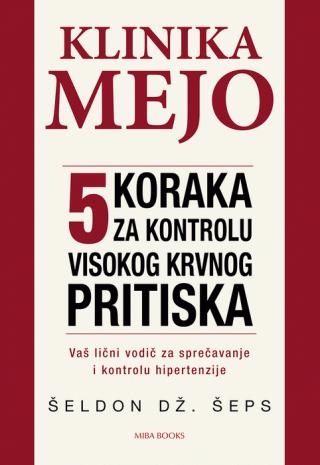 klinika mejo 5 koraka za kontrolu visokog pritiska 