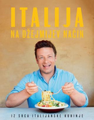 italija na džejmijev način džejmi oliver 