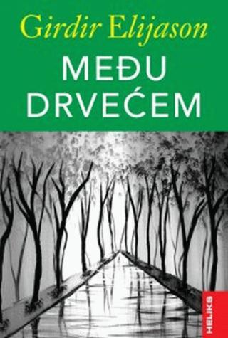 među drvećem girdir elijason 