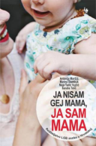 ja nisam gej mama, ja sam mama 