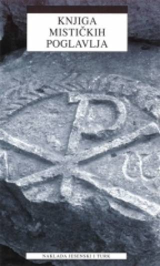 knjiga mističkih poglavlja duhovne pouke pustinjačkih otaca i drugih ranokršćanskih kontemplativaca 