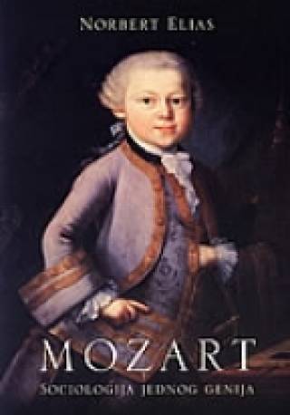 mozart sociologija jednog genija 