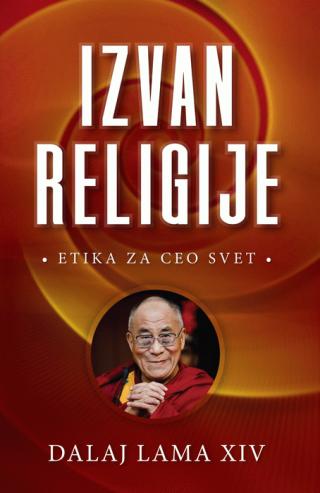 izvan religije etika za ceo svet dalaj lama 
