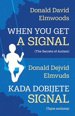 when you get a signal kada dobijete signal donald david elmwoods 