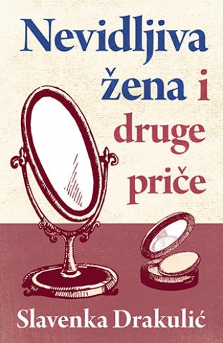 nevidljiva žena i druge priče slavenka drakulić 