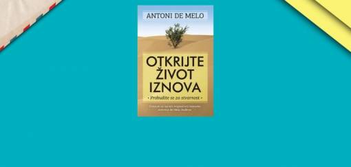 antoni de melo, otkrijte život iznova 