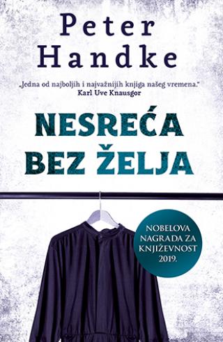 nesreća bez želja peter handke 