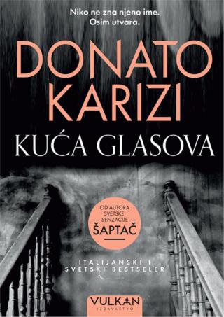 kuća glasova donato karizi 