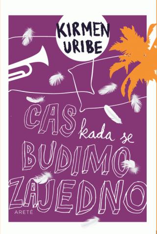 čas kada se budimo zajedno kirmen uribe 