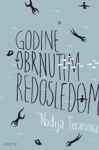 godine obrnutim redosledom nadija teranova 