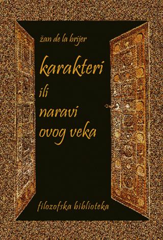 karakteri ili naravi ovog veka žan de la brijer 