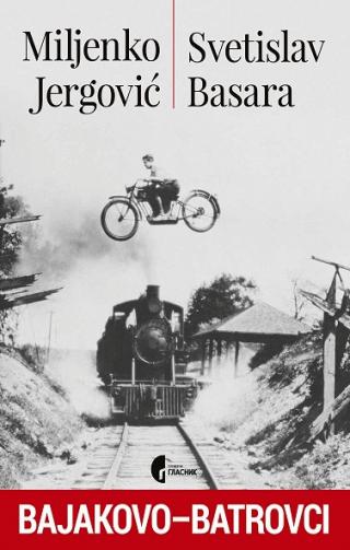 bajakovo batrovci miljenko jergović svetislav basara 