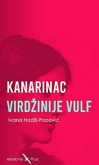kanarinac virdžinije vulf ivana hadži popović 