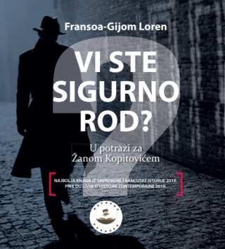 vi ste sigurno rod u potrazi za žanom kopitovićem fransoa gijom loren 