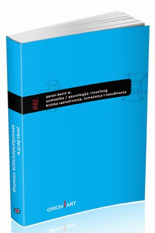 semiotika aksiologija vizuelnog kritika razlučivanja, tumačenja i rasuđivanja 