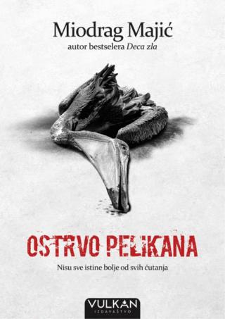 ostrvo pelikana miodrag majić 