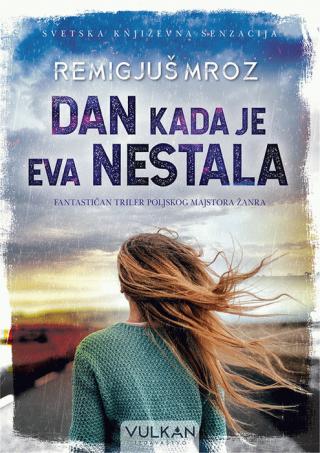 dan kada je eva nestala remigjuš mroz 