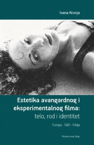 estetika avangardnog i eksperimentalnog filma ivana kronja 