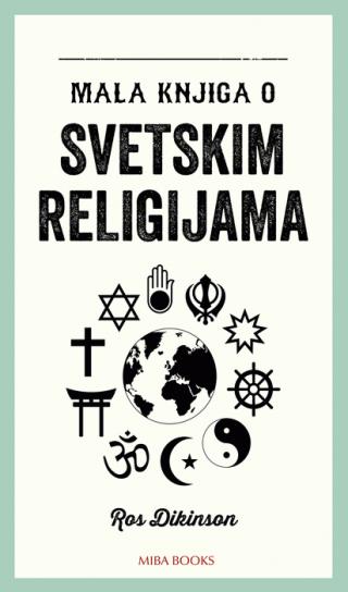 mala knjiga o svetskim religijama ros dikinson 