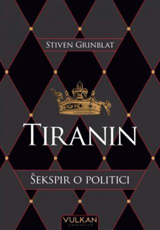 tiranin šekspir o politici 