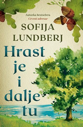 hrast je i dalje tu sofija lundberj 