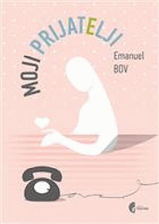 moji prijatelji emanuel bov 