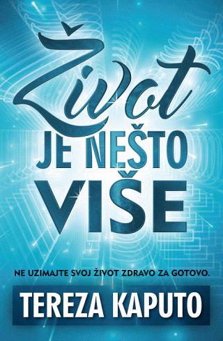 život je nešto više tereza kaputo 