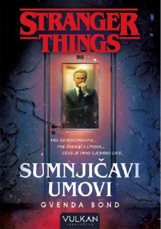 čudnije stvari sumnjičavi umovi 