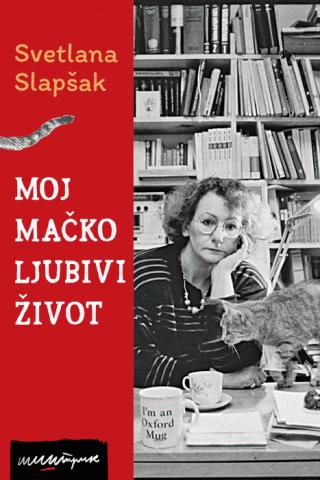 moj mačkoljubivi život svetlana slapšak 