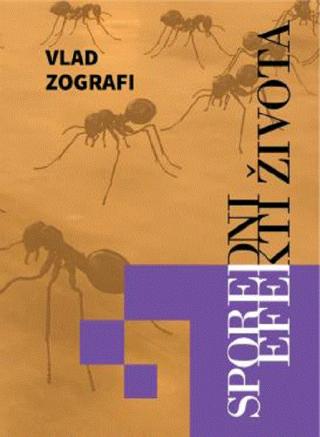 sporedni efekti života vlad zografi 