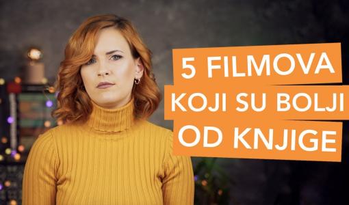 knjiga vs film da li je knjiga baš uvek bolja  