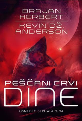dina 8 peščani crvi dine brajan herbert frenk herbert kevin džej anderson 