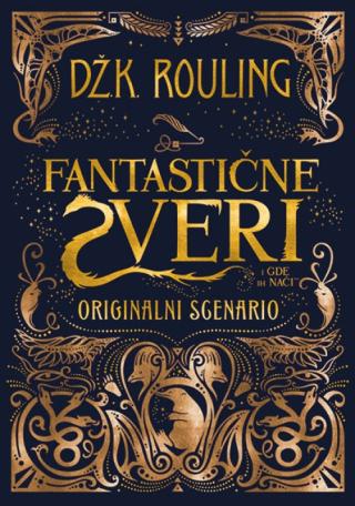 fantastične zveri i gde ih naći scenario dž k rouling 