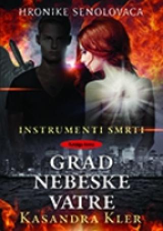 grad nebeske vatre kasandra kler 